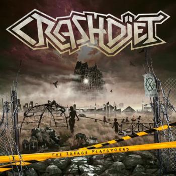 Crashdiet - The Savage Playground