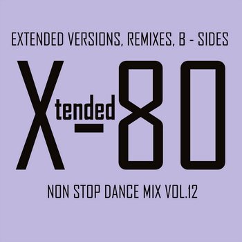 VA - Xtended 80 - Non Stop Dance Mix vol.1-14 