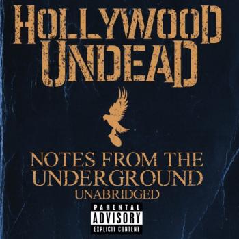 Hollywood Undead - Notes From The Underground