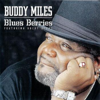 Buddy Miles - Blues Berries