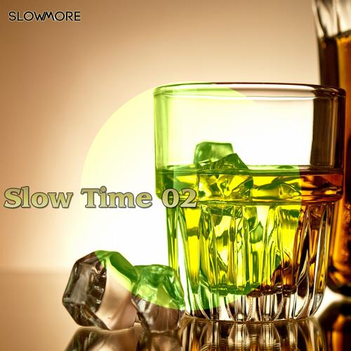 VA - Slow Time 01,02,03,05,07, 