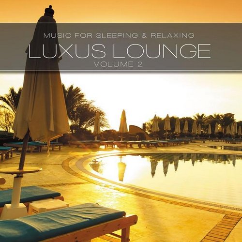 VA - Luxus Lounge, Vol. 1-3 