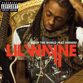 Lil Wayne feat. Eminem - Drop The World