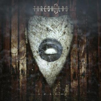 Thresholds - Ouija