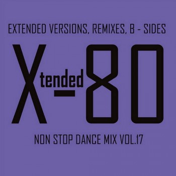 VA - Xtended 80 - Non Stop Dance Mix vol.01 - 25 