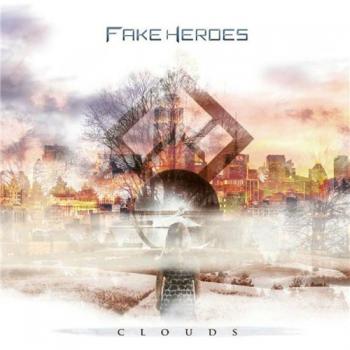 Fake Heroes - Clouds