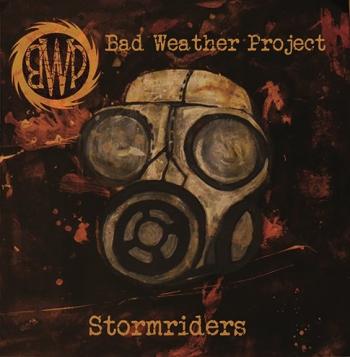 Bad Weather Project - Stormriders