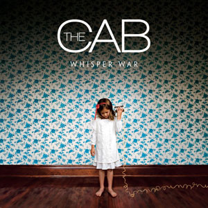 The Cab - Whisper War