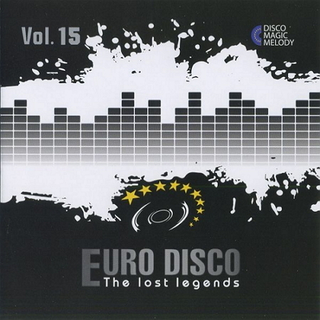 VA - Euro Disco - The Lost Legends Vol. 11 - 15 