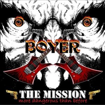 Boyer - The Mission More Dangerous Than Before