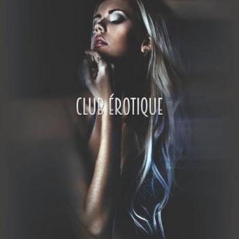 VA - Club Erotique