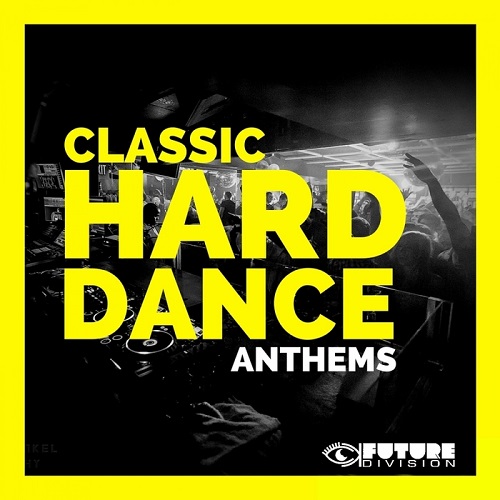 VA - Classic Hard Dance Anthems Vol 1-2 