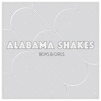 Alabama Shakes - Boys & Girls