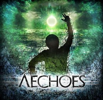 Aechoes - The Human Condition