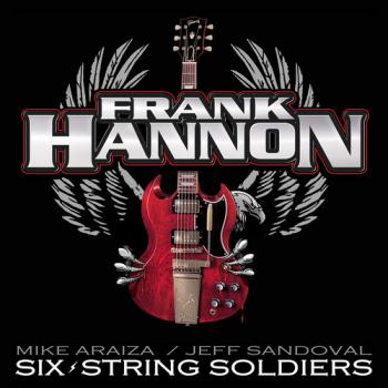 Frank Hannon - Six String Soldiers