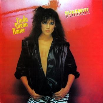 Linda Susan Bauer - Dynamite