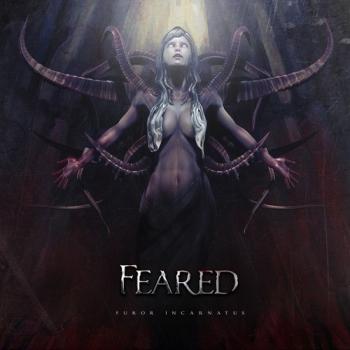 Feared - Furor Incarnatus