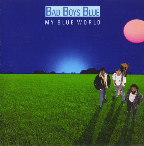 Bad Boys Blue - Discography 