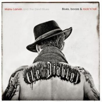 Manu Lanvin - Blues, Booze Rock'n'Roll