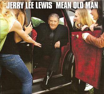 Jerry Lee Lewis - Mean Old Man