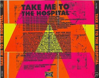 The Prodigy - Take Me To The Hospital