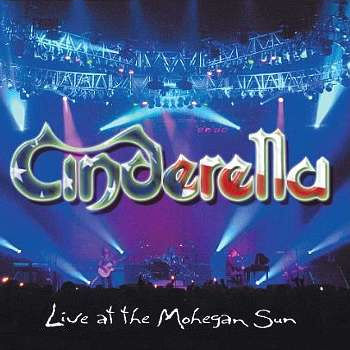 Cinderella - Live at the Mohegan Sun