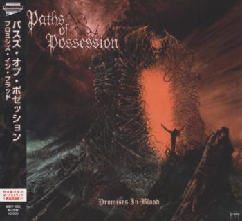 Paths Of Possession - Promises In Blood