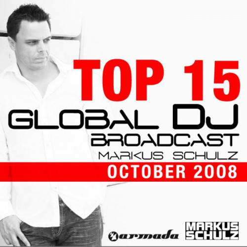 Markus Schulz - Global DJ Broadcast Top 15 