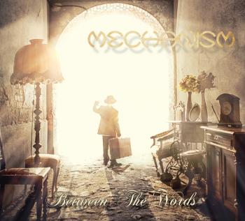 Mechanism - Between The Words