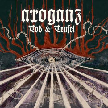 Arroganz - Tod Teufel