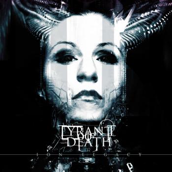 Tyrant Of Death - Ion Legacy