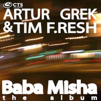 Artur Grek & Tim F.Resh - Baba Misha