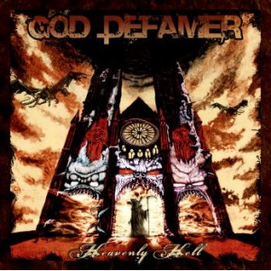 God Defamer - Heavenly Hell