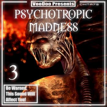 VooDoo Presents - Psychotropic Madness