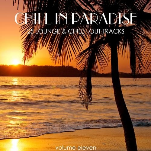 VA - Chill In Paradise Vol.7-11 