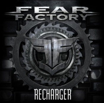 Fear Factory - Recharger