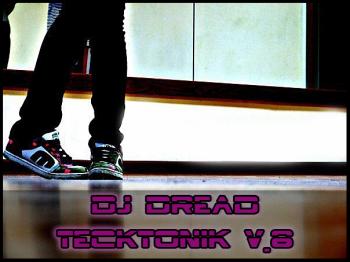 Dj Dread - Tecktonik v.8