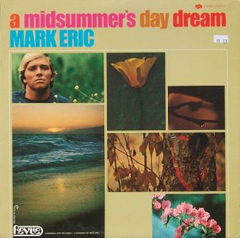 Mark Eric - A Midsummer's Day Dream