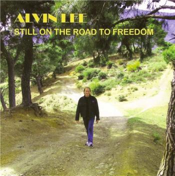 Alvin Lee - Still on the Road to Freedom