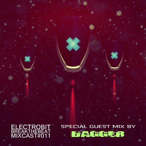 ElectroBiT - radioshow BreakTheBeat Guest mixes 