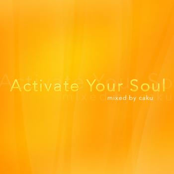 Activate Your Soul 006