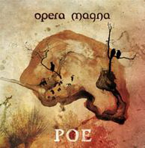 Opera Magna - Poe