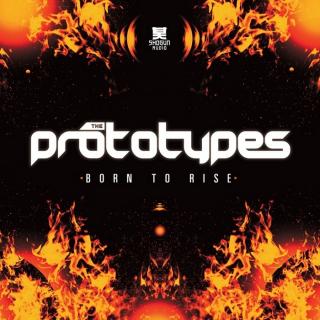 The Prototypes - Born To Rise EP