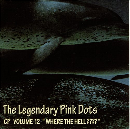 The Legendary Pink Dots - Discography 