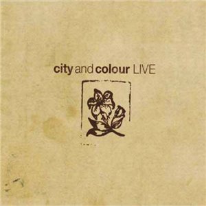 City And Color - Live