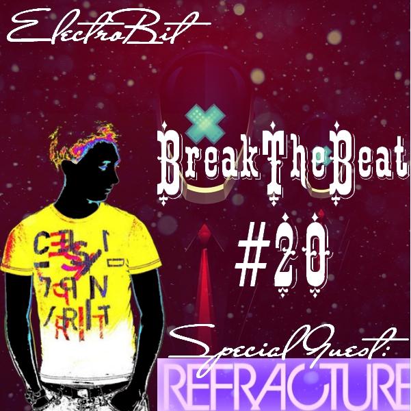 ElectroBiT - radioshow BreakTheBeat Guest mixes 