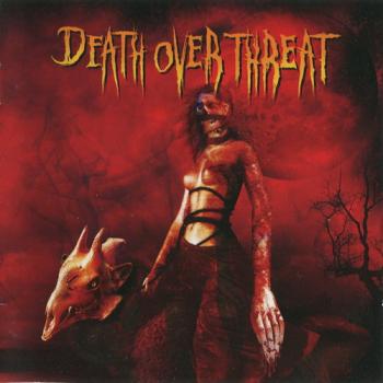 Death Over Threat - Sangre