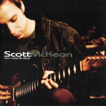 Scott McKeon - Can't Take No More