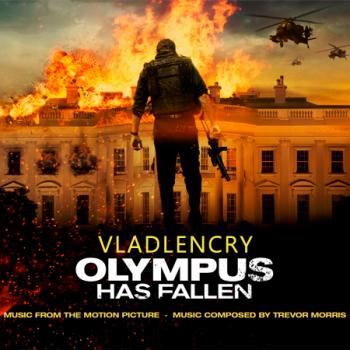 OST -   / Olympus Has Fallen