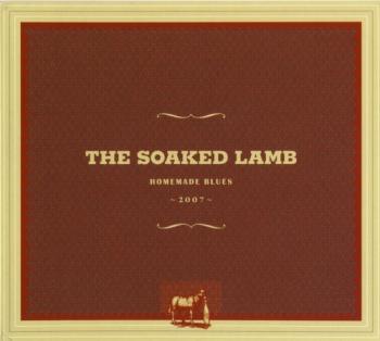 The Soaked Lamb - Homemade Blues